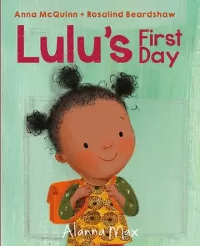 Image of Lulus first day by Anna McQuinn