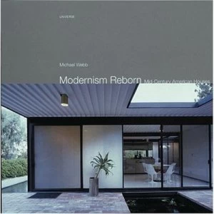 Image of Modernism Reborn by Michael Webb Paperback