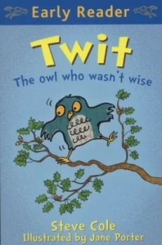Image of Twit by Steve Cole Paperback