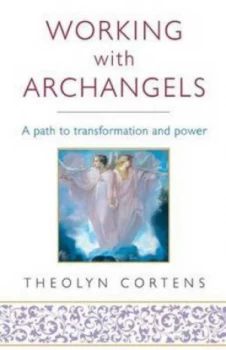 Image of Working with Archangels by Theolyn Cortens Paperback