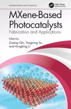 Image of MXene-Based PhotocatalystsFabrication and Applications