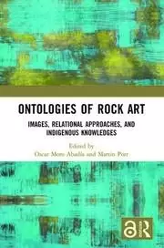 Image of Ontologies of Rock Art Images Relational Approaches and Indigenous Knowledges