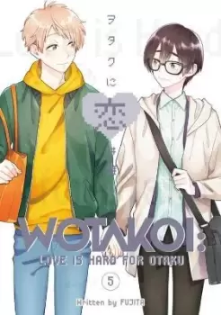 Image of Wotakoi: Love Is Hard for Otaku 5 by Fujita