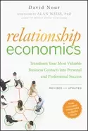Image of relationship economics transform your most valuable business contacts into