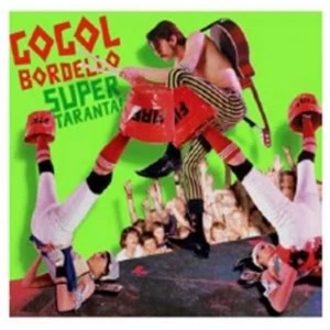 image of Gogol Bordello - Super Taranta CD