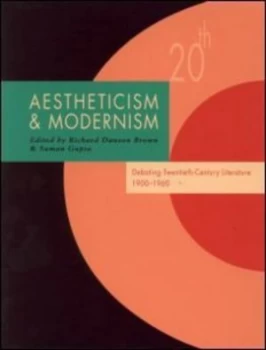 Image of Aestheticism and Modernism by Richard Danson Brown Paperback