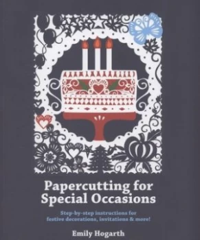 Image of Papercutting for Special Occasions by Emily Hogarth Paperback