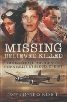 Image of Missing Believed Killed by Roy C. Nesbit Paperback