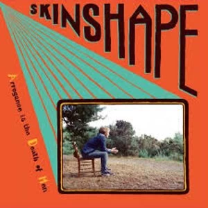 Image of Skinshape - Arrogance is the Death of Men Vinyl