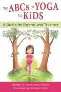 Image of abcs of yoga for kids a guide for parents and teachers