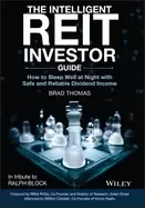 Image of intelligent reit investor guide how to sleep well at night with safe and re