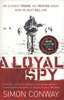 Image of A loyal spy by Simon Conway