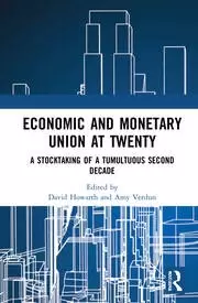 Image of Economic and Monetary Union at Twenty A Stocktaking of a Tumultuous Second Decade