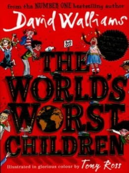 Image of The Worlds Worst Children by David Walliams Hardback
