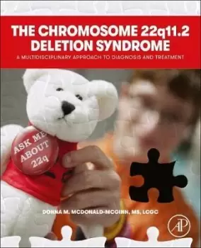Image of The Chromosome 22q11.2 Deletion Syndrome by Donna M. McDonald-McGinn