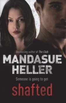 Image of Shafted by Mandasue Heller Hardback