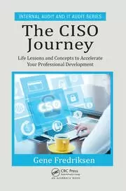 Image of The CISO Journey Life Lessons and Concepts to Accelerate Your Professional Development