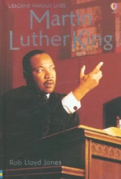 Image of Martin Luther King by Rob Lloyd Jones and David James and Alison Kelly Hardback