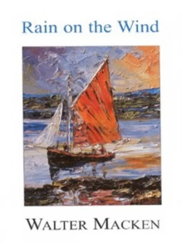 Image of Rain on the Wind by Walter Macken Paperback