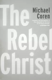 Image of The Rebel Christ
