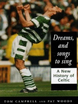 Image of Dreams and Songs to Sing by Tom Campbell and Pat Woods Hardback