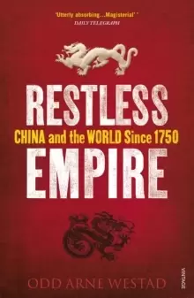 Image of Restless Empire : China and the World Since 1750