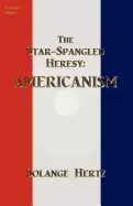 Image of star spangled heresy americanism