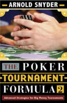 Image of The Poker Tournament Formula Ii by Arnold Snyder Book