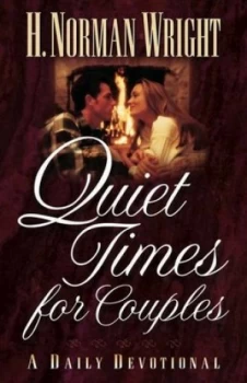 Image of Quiet Times for Couples by H.Norman Wright Hardback