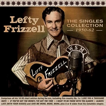 Image of Lefty Frizzell - The Singles Collection 1950-62 CD
