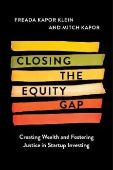 Image of Closing the Equity Gap by Freada Kapor Klein