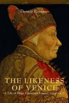 Image of The Likeness of Venice by Dennis Romano Hardback