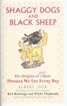 Image of Shaggy Dogs and Black Sheep by Albert Jack Hardback