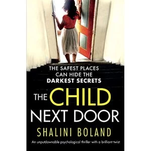 Image of The Child Next Door An Unputdownable Psychological Thriller with a Brilliant Twist Paperback / softback 2018