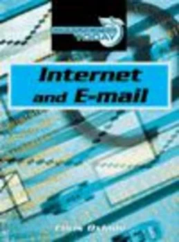 Image of Internet and E-Mail by Chris Oxlade Hardback