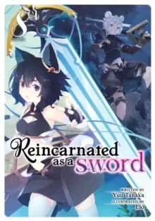 Image of Reincarnated as a Sword (Light Novel) Vol. 8