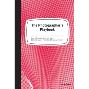 Image of Photographer's Playbook : Over 250 Assignments and Ideas