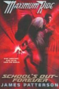 Image of Schools Out--Forever by James Patterson Book