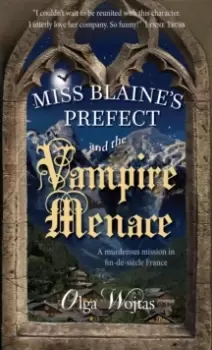 Image of Miss Blaine's Prefect and the Vampire Menace