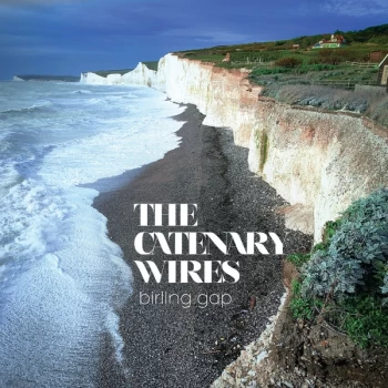 image of The Catenary Wires - Birling Gap CD