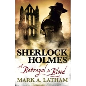 Image of Sherlock Holmes : A Betrayal in Blood