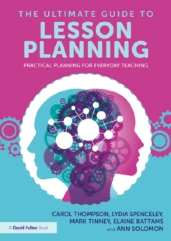 Image of The Ultimate Guide to Lesson Planning : Practical Planning for Everyday Teaching Paperback / softback
