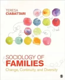 Image of Sociology of Families : Change, Continuity, and Diversity