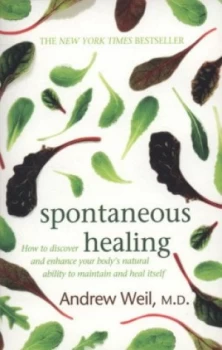 Image of Spontaneous Healing by Dr. Andrew Weil Book