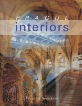 Image of Prague Interiors by Radomir Sedlkov Hardback