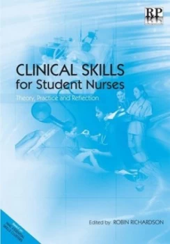 Image of Clinical Skills for Students Nurses by Robin Richardson Paperback