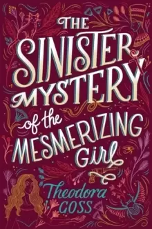 Image of The Sinister Mystery of the Mesmerizing Girl