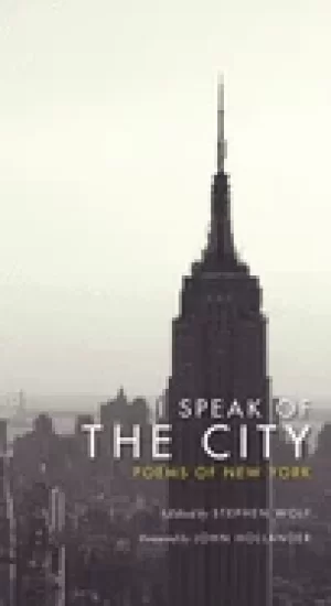 Image of i speak of the city poems of new york