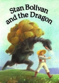 Image of Stan Bolivan and the Dragon by Thomas Berger Hardback