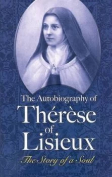 Image of The autobiography of Thrse of Lisieux by Thrse